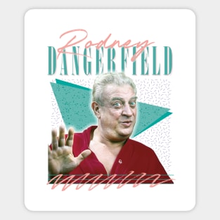 Rodney Dangerfield // Retro Aesthetic Fan Art Design Magnet